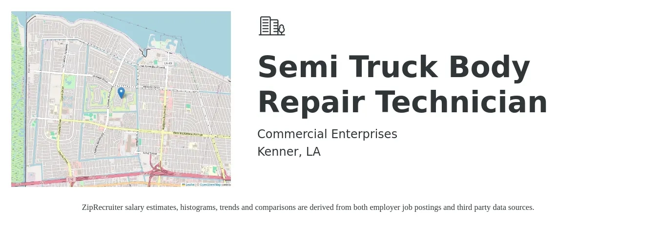 Commercial Enterprises job posting for a Semi Truck Body Repair Technician in Kenner, LA with a salary of $25 to $30 Hourly with a map of Kenner location.
