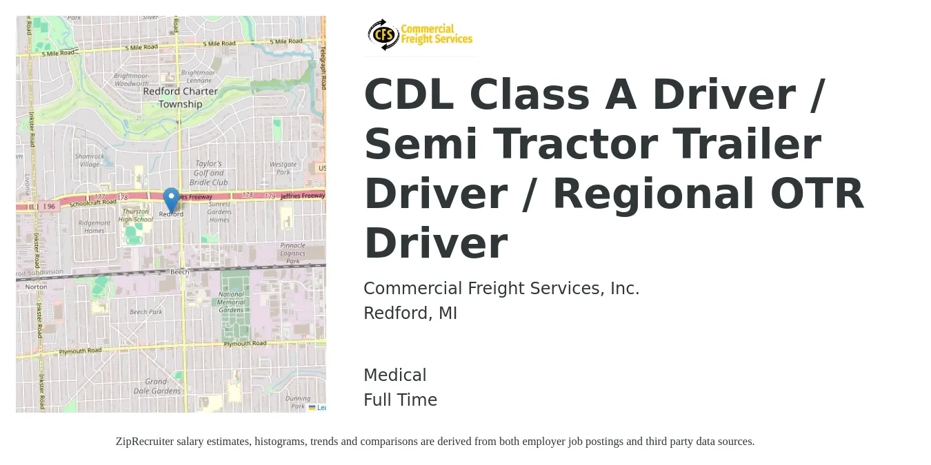 Commercial Freight Services, Inc. job posting for a CDL Class A Driver / Semi Tractor Trailer Driver / Regional OTR Driver in Redford, MI with a salary of $1,500 to $1,750 Weekly and benefits including pto, retirement, and medical with a map of Redford location.