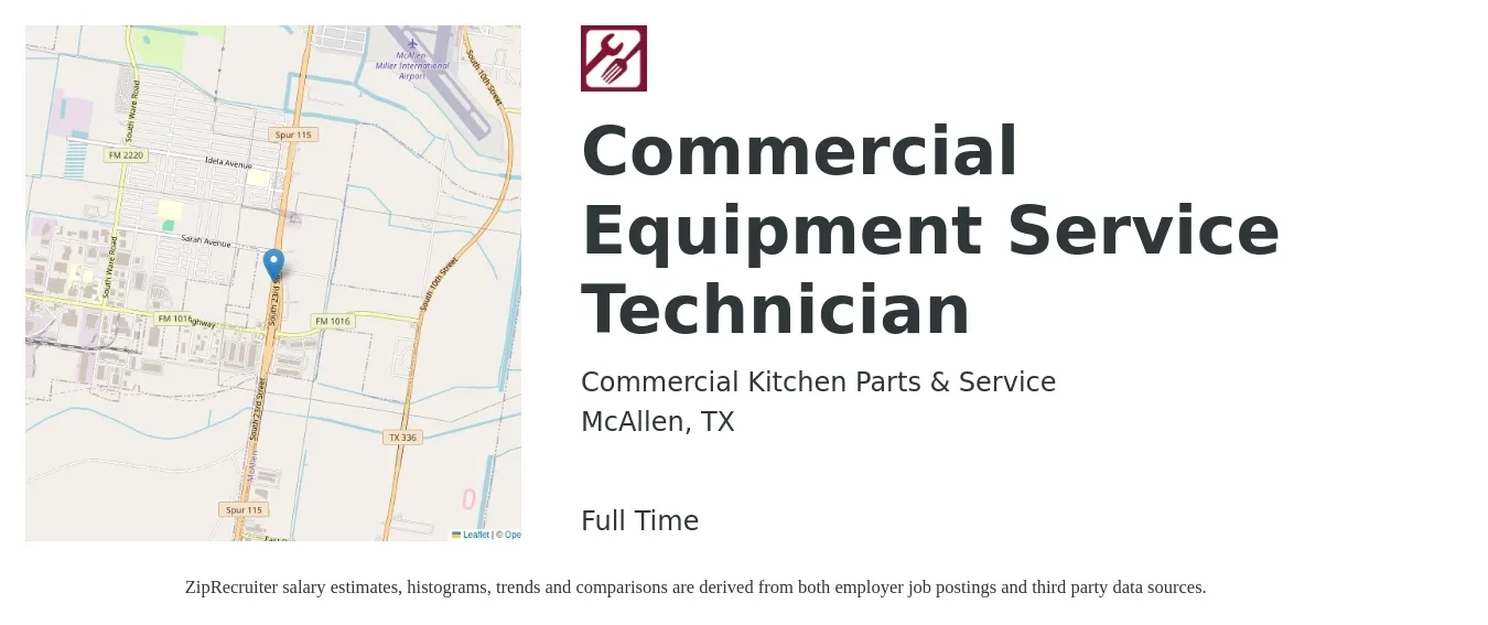 Commercial Kitchen Parts & Service job posting for a Commercial Equipment Service Technician in McAllen, TX with a salary of $20 to $29 Hourly with a map of McAllen location.