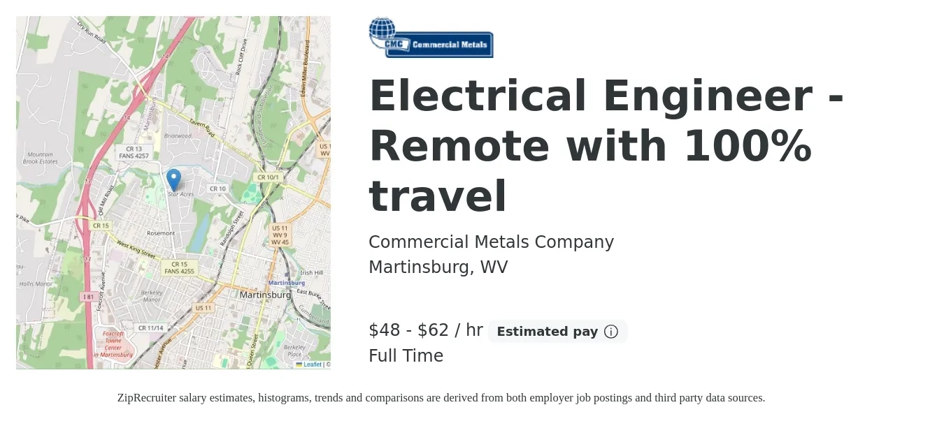 Commercial Metals Company job posting for a Electrical Engineer - Remote with 100% travel in Martinsburg, WV with a salary of $50 to $65 Hourly with a map of Martinsburg location.