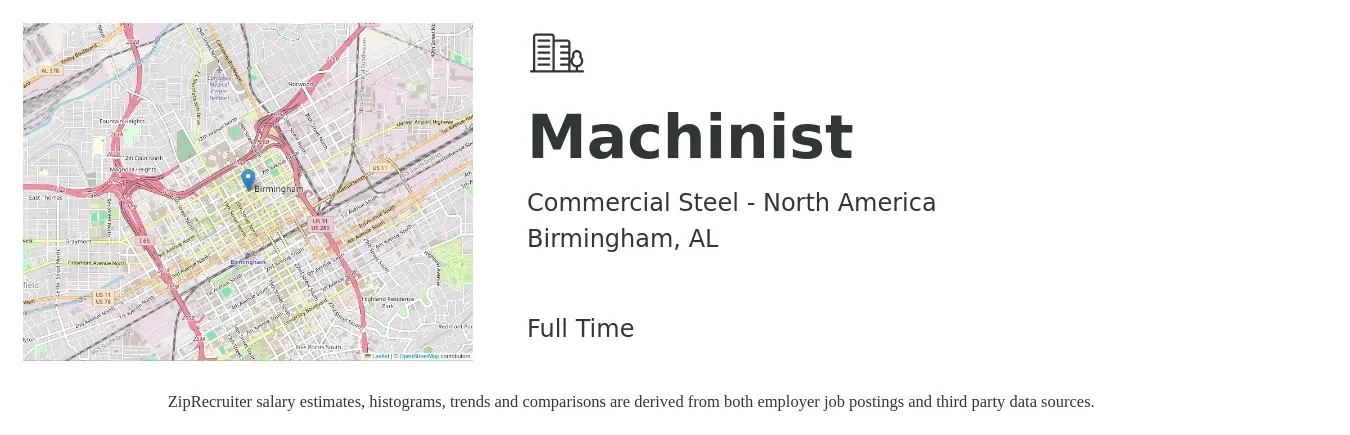 Commercial Steel - North America job posting for a Machinist in Birmingham, AL with a salary of $20 to $28 Hourly with a map of Birmingham location.