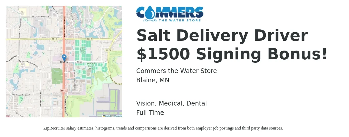 Commers the Water Store job posting for a Salt Delivery Driver $1500 Signing Bonus! in Blaine, MN with a salary of $17 to $22 Hourly and benefits including life_insurance, medical, pto, retirement, vision, and dental with a map of Blaine location.