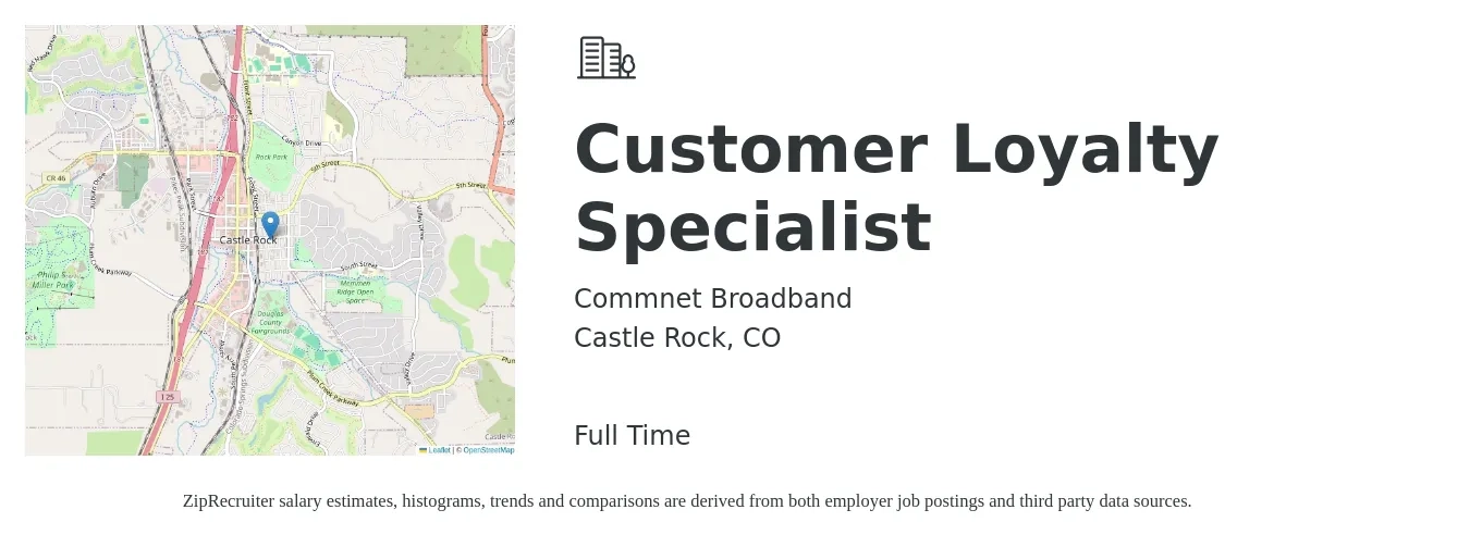 Commnet Broadband job posting for a Customer Loyalty Specialist in Castle Rock, CO with a salary of $18 to $23 Hourly with a map of Castle Rock location.
