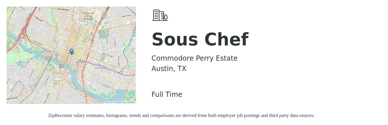 Commodore Perry Estate job posting for a Sous Chef in Austin, TX with a salary of $49,700 to $67,200 Yearly with a map of Austin location.