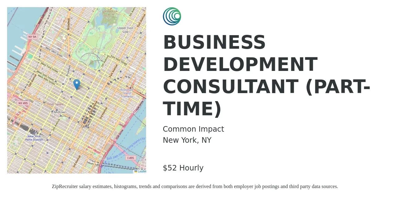 Common Impact job posting for a BUSINESS DEVELOPMENT CONSULTANT (PART-TIME) in New York, NY with a salary of $55 Hourly with a map of New York location.