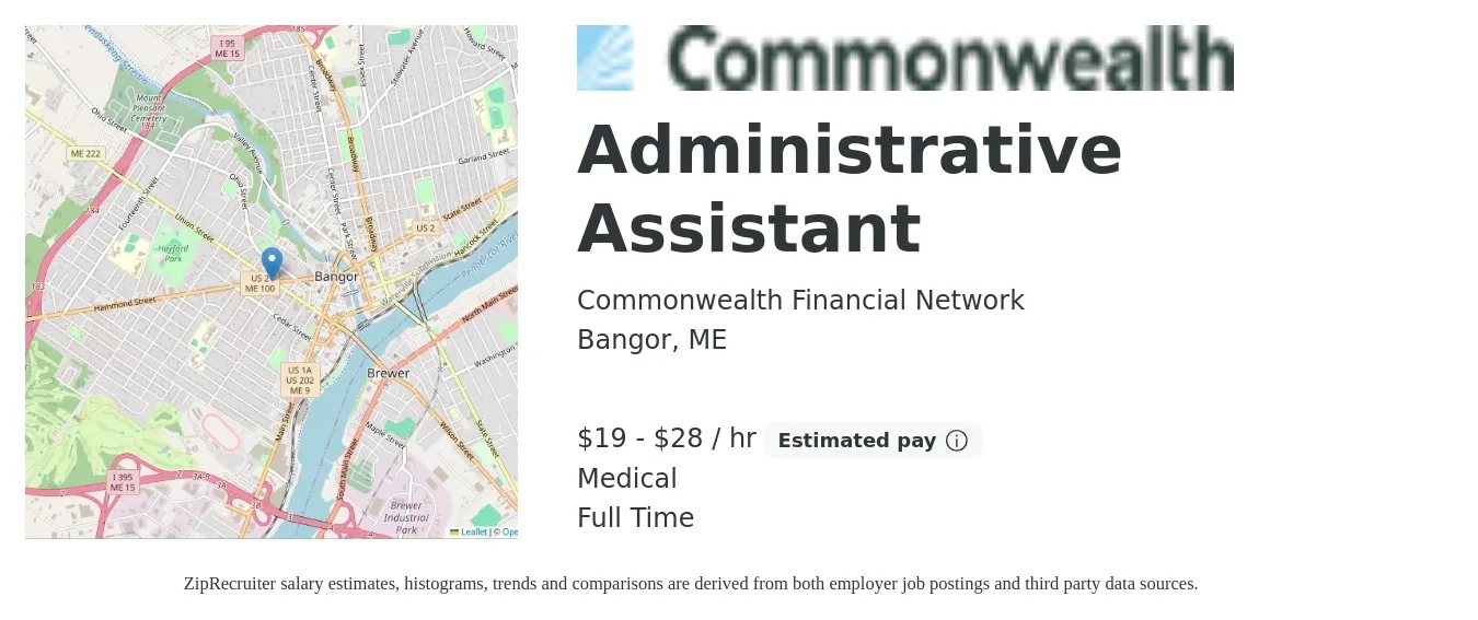 Commonwealth Financial Network job posting for a Administrative Assistant in Bangor, ME with a salary of $20 to $30 Hourly and benefits including medical, pto, and retirement with a map of Bangor location.