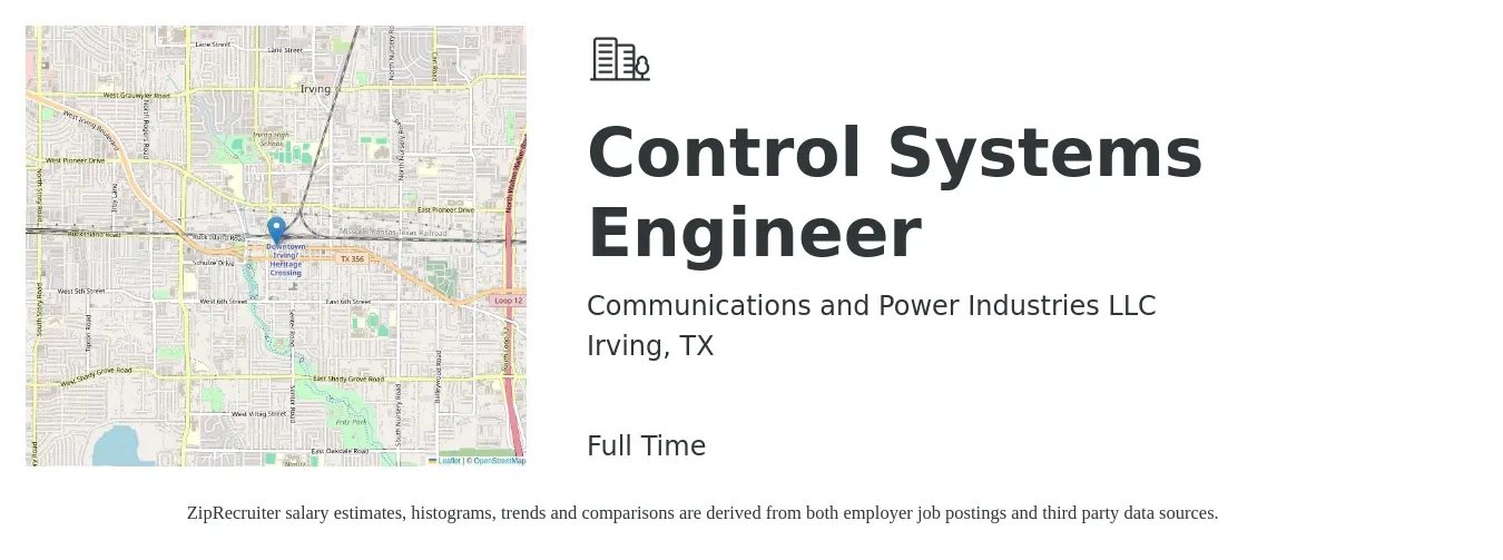 Communications and Power Industries LLC job posting for a Control Systems Engineer in Irving, TX with a salary of $78,000 to $117,400 Yearly with a map of Irving location.