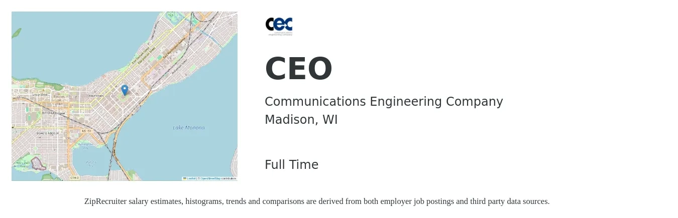 Communications Engineering Company job posting for a CEO in Madison, WI with a salary of $109,300 to $161,200 Yearly with a map of Madison location.