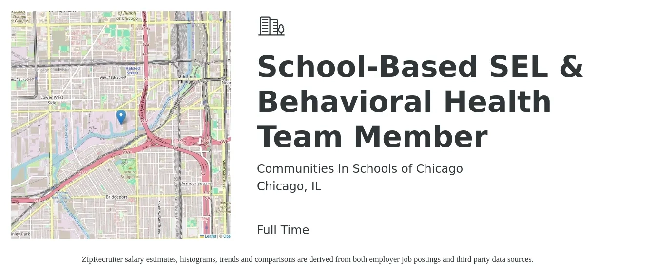 Communities In Schools of Chicago job posting for a School-Based SEL & Behavioral Health Team Member in Chicago, IL with a salary of $54,100 to $74,200 Yearly with a map of Chicago location.
