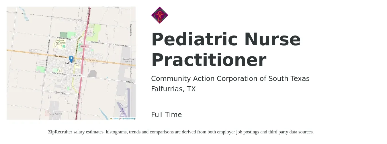 Community Action Corporation of South Texas job posting for a Pediatric Nurse Practitioner in Falfurrias, TX with a salary of $94,100 to $145,500 Yearly with a map of Falfurrias location.
