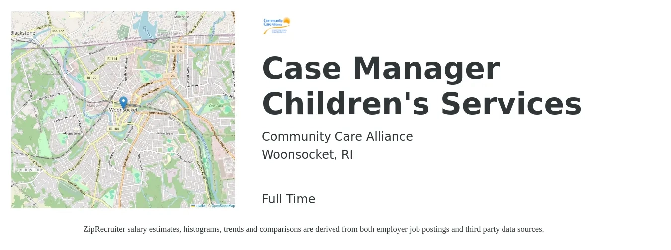 Community Care Alliance job posting for a Case Manager Children's Services in Woonsocket, RI with a salary of $19 to $25 Hourly with a map of Woonsocket location.