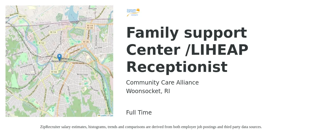 Community Care Alliance job posting for a Family Support Center /LIHEAP Receptionist in Woonsocket, RI with a salary of $15 to $20 Hourly with a map of Woonsocket location.
