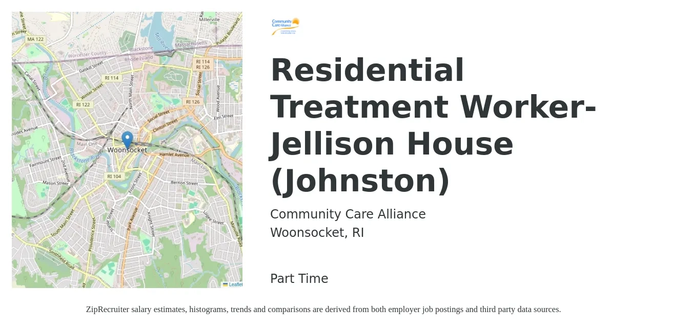 Community Care Alliance job posting for a Residential Treatment Worker- Jellison House (Johnston) in Woonsocket, RI with a salary of $17 to $22 Hourly with a map of Woonsocket location.