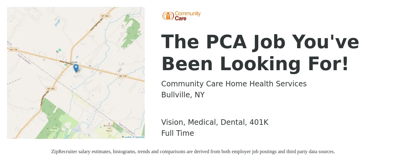 Community Care Home Health Services job posting for a The PCA Job You've Been Looking For! in Bullville, NY with a salary of $12 to $15 Hourly and benefits including life_insurance, medical, vision, 401k, and dental with a map of Bullville location.