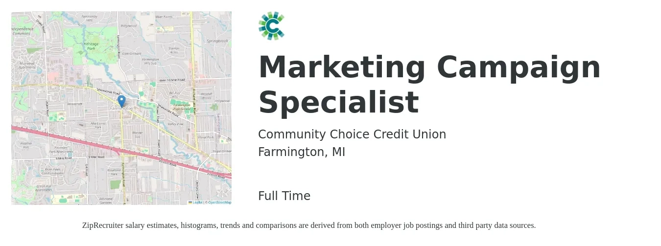 Community Choice Credit Union job posting for a Marketing Campaign Specialist in Farmington, MI with a salary of $51,700 to $67,900 Yearly with a map of Farmington location.