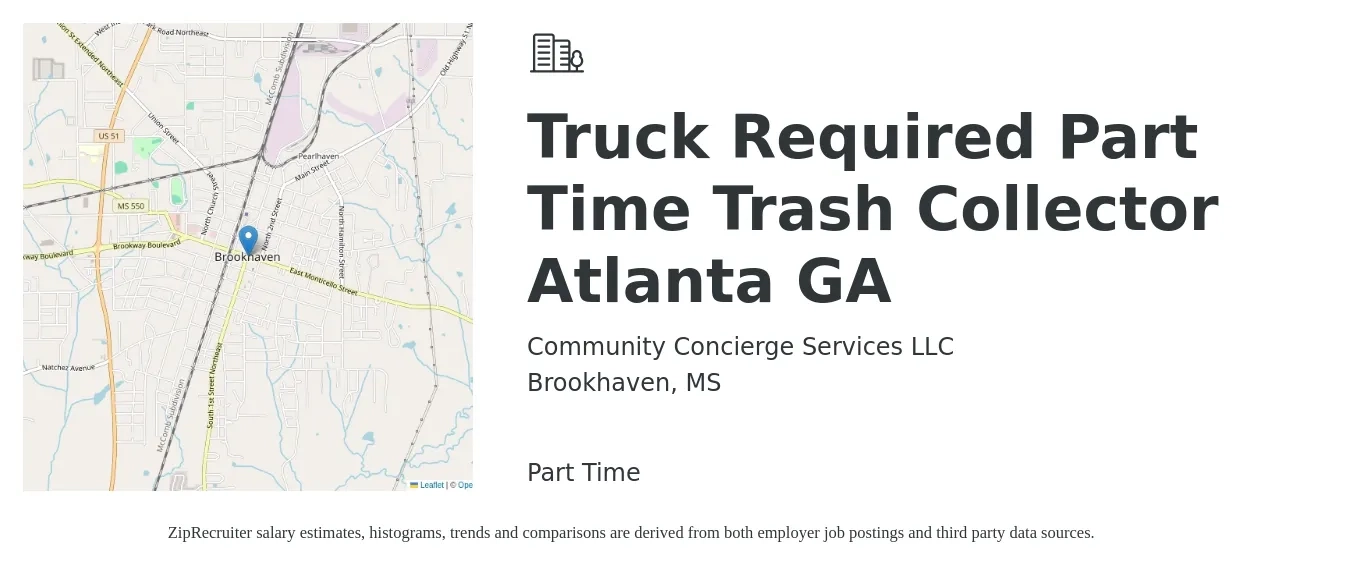 Community Concierge Services LLC job posting for a Truck Required Part Time Trash Collector Atlanta GA in Brookhaven, MS with a salary of $720 Monthly with a map of Brookhaven location.