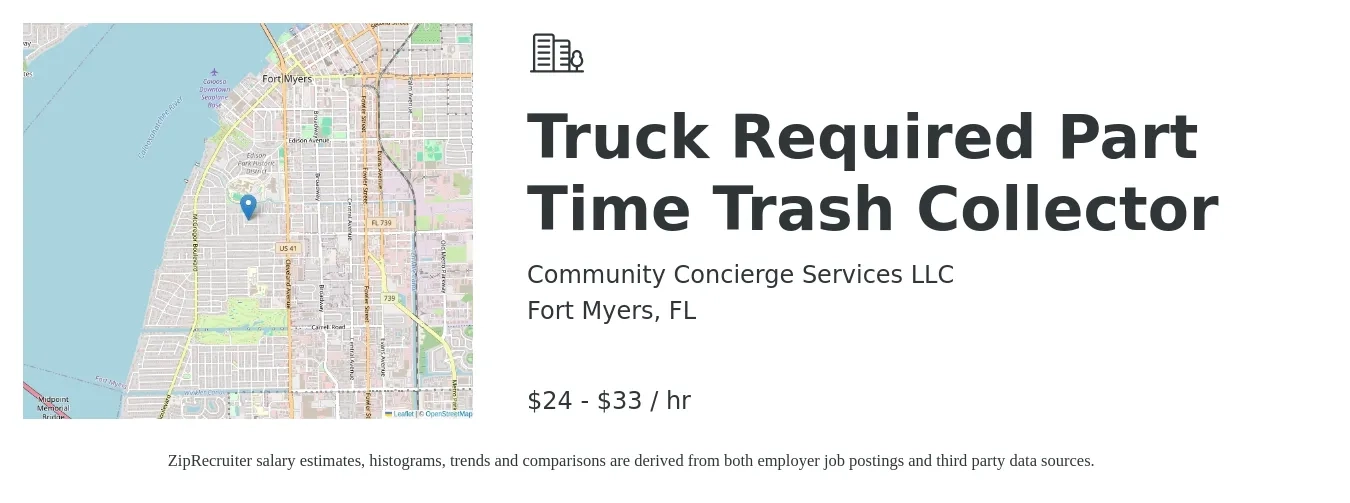 Community Concierge Services LLC job posting for a Truck Required Part Time Trash Collector in Fort Myers, FL with a salary of $1,000 Monthly with a map of Fort Myers location.