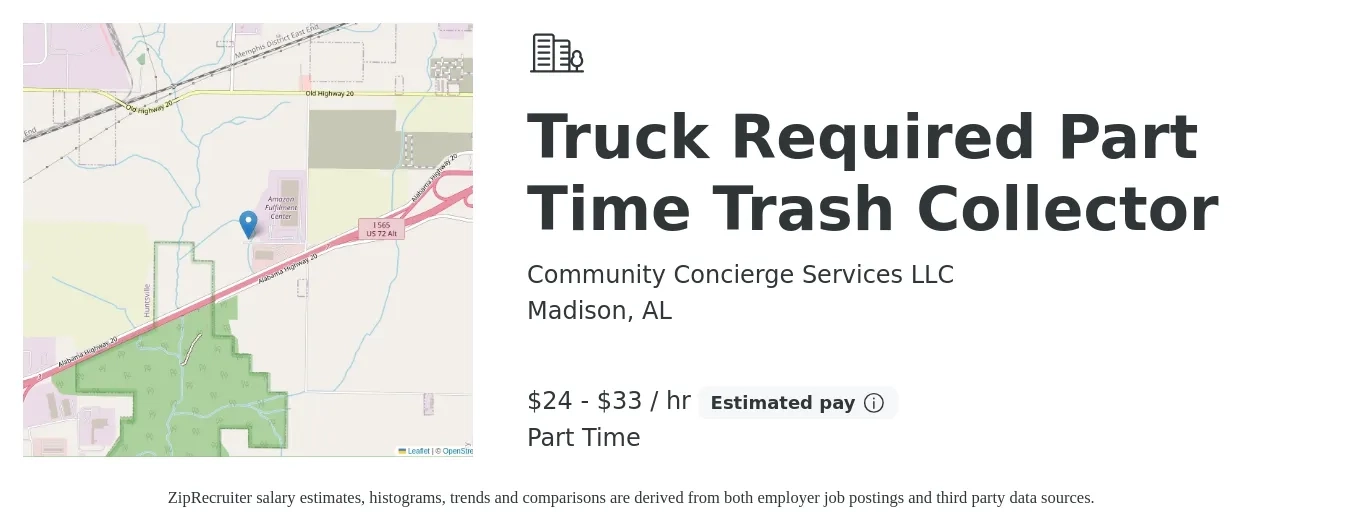 Community Concierge Services LLC job posting for a Truck Required Part Time Trash Collector in Madison, AL with a salary of $25 to $35 Hourly with a map of Madison location.