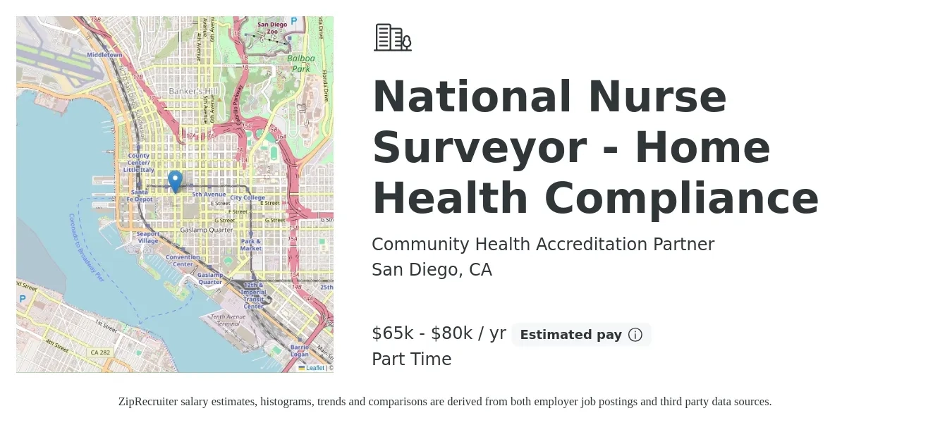 Community Health Accreditation Partner job posting for a National Nurse Surveyor - Home Health Compliance in San Diego, CA with a salary of $70,000 to $85,000 Yearly with a map of San Diego location.