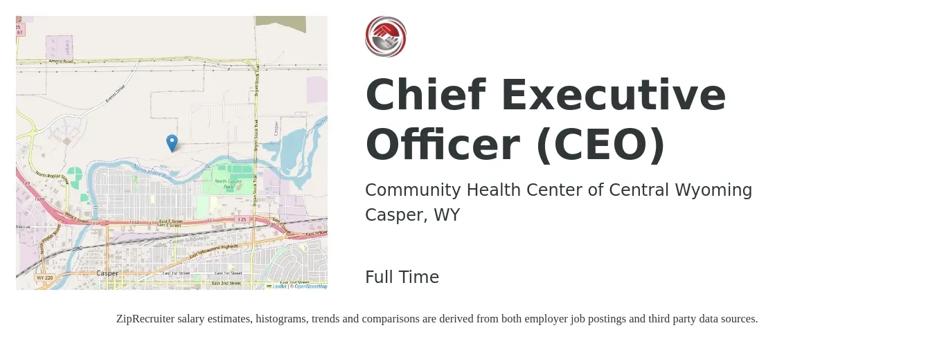 Community Health Center of Central Wyoming job posting for a Chief Executive Officer (CEO) in Casper, WY with a salary of $105,200 to $155,100 Yearly with a map of Casper location.