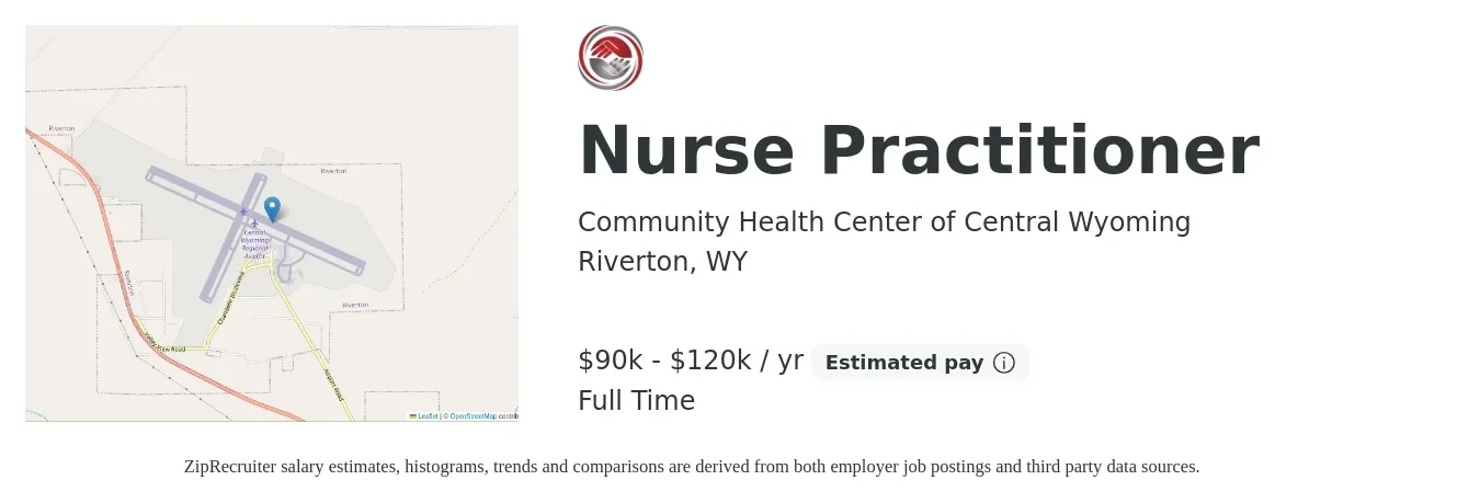 Community Health Center of Central Wyoming job posting for a Nurse Practitioner in Riverton, WY with a salary of $90,000 to $120,000 Yearly with a map of Riverton location.