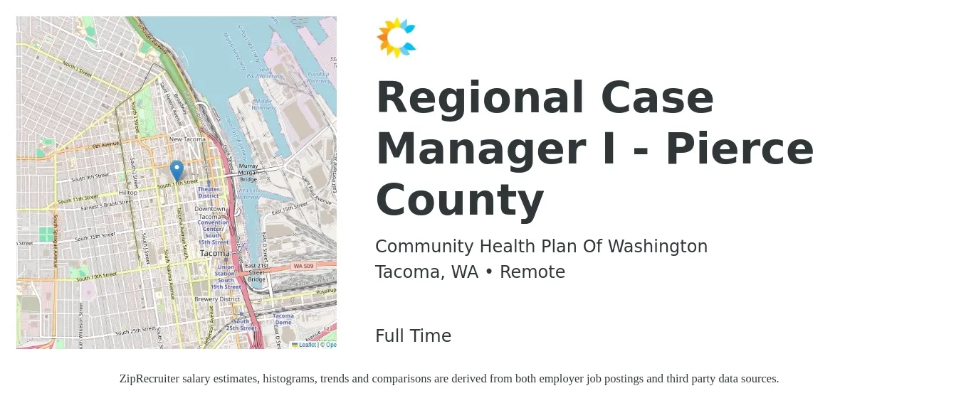 Community Health Plan of Washington job posting for a Regional Case Manager I - Pierce County in Tacoma, WA with a salary of $22 to $28 Hourly with a map of Tacoma location.
