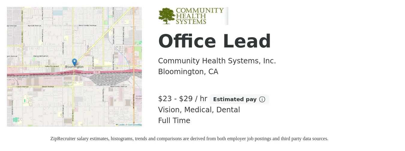 Community Health Systems, Inc. job posting for a Office Lead in Bloomington, CA with a salary of $24 to $30 Hourly and benefits including life_insurance, medical, vision, and dental with a map of Bloomington location.
