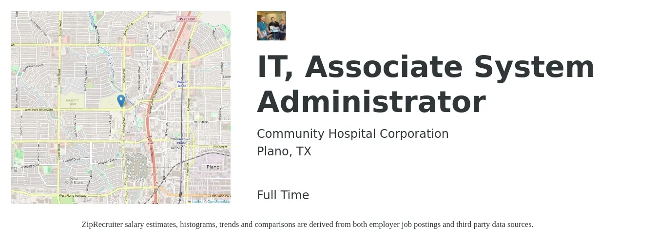 Community Hospital Corporation job posting for a IT, Associate System Administrator in Plano, TX with a salary of $65,400 to $97,200 Yearly with a map of Plano location.