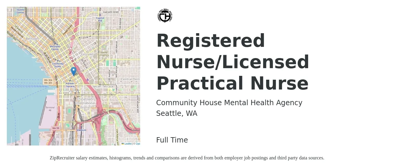 Community House Mental Health Agency job posting for a Registered Nurse/Licensed Practical Nurse in Seattle, WA with a salary of $35 to $60 Hourly with a map of Seattle location.