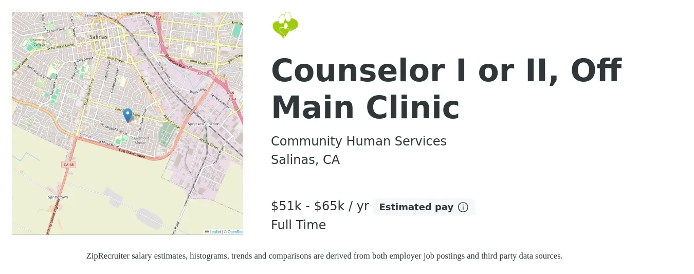 Community Human Services job posting for a Counselor I or II, Off Main Clinic in Salinas, CA with a salary of $51,891 to $65,524 Yearly with a map of Salinas location.