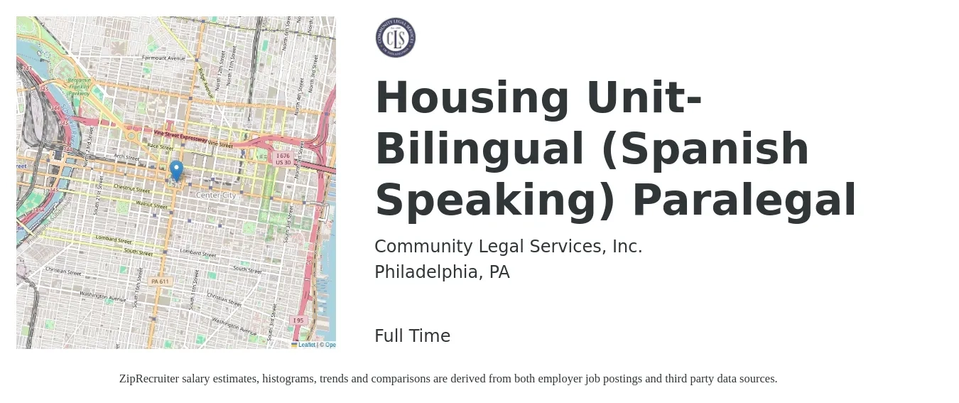 Community Legal Services, Inc. job posting for a Housing Unit- Bilingual (Spanish Speaking) Paralegal in Philadelphia, PA with a salary of $45,970 Yearly with a map of Philadelphia location.