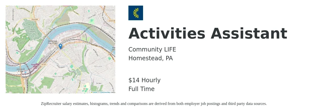 Community LIFE job posting for a Activities Assistant in Homestead, PA with a salary of $15 to $16 Hourly with a map of Homestead location.