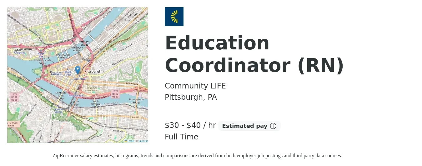 Community LIFE job posting for a Education Coordinator (RN) in Pittsburgh, PA with a salary of $32 to $42 Hourly with a map of Pittsburgh location.