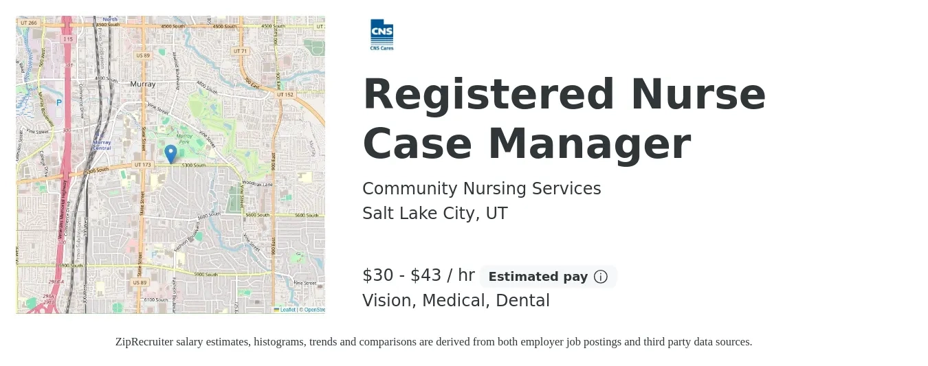 Community Nursing Services job posting for a Registered Nurse Case Manager in Salt Lake City, UT with a salary of $32 to $45 Hourly and benefits including dental, life_insurance, medical, retirement, and vision with a map of Salt Lake City location.