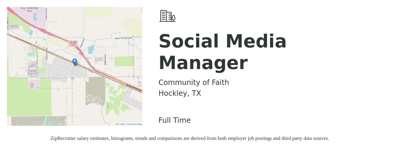 Community of Faith job posting for a Social Media Manager in Hockley, TX with a salary of $42,900 to $69,200 Yearly with a map of Hockley location.