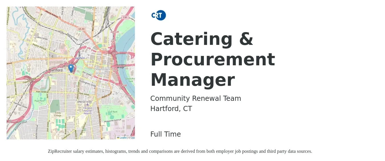 Community Renewal Team job posting for a Catering & Procurement Manager in Hartford, CT with a salary of $74,600 to $115,000 Yearly with a map of Hartford location.