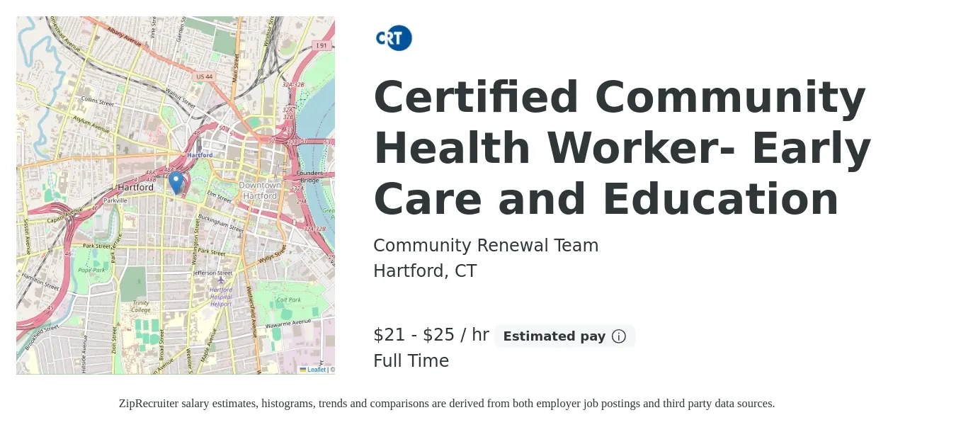 Community Renewal Team job posting for a Certified Community Health Worker- Early Care and Education in Hartford, CT with a salary of $22 to $26 Hourly with a map of Hartford location.