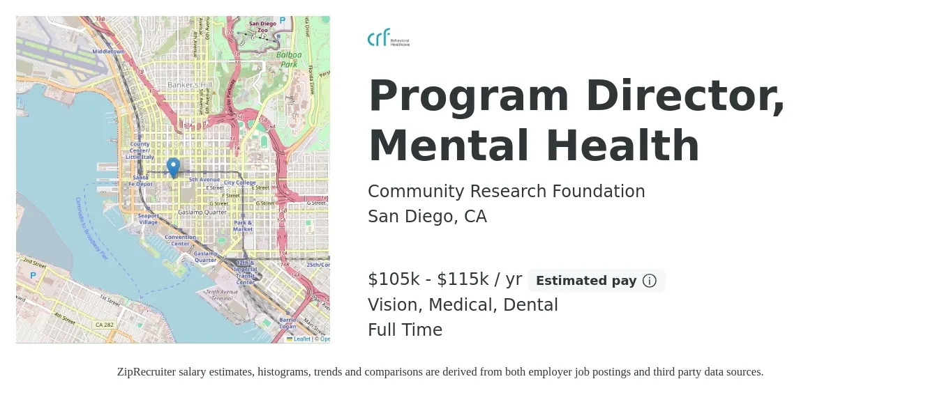 Community Research Foundation job posting for a Program Director, Mental Health in San Diego, CA with a salary of $105,000 to $115,000 Yearly and benefits including medical, pto, retirement, vision, dental, and life_insurance with a map of San Diego location.