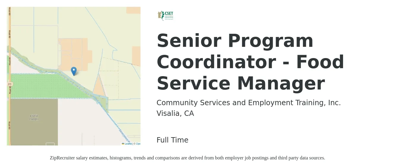 Community Services and Employment Training, Inc. job posting for a Senior Program Coordinator - Food Service Manager in Visalia, CA with a salary of $64,938 to $88,503 Yearly with a map of Visalia location.