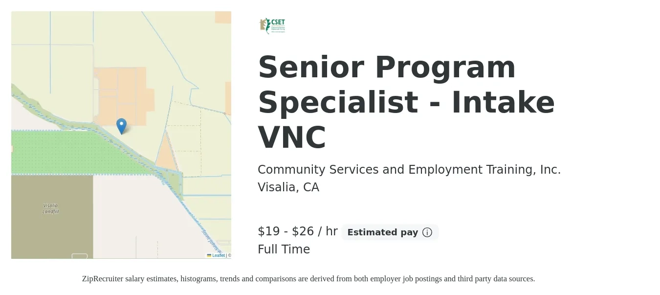 Community Services and Employment Training, Inc. job posting for a Senior Program Specialist - Intake VNC in Visalia, CA with a salary of $20 to $27 Hourly with a map of Visalia location.