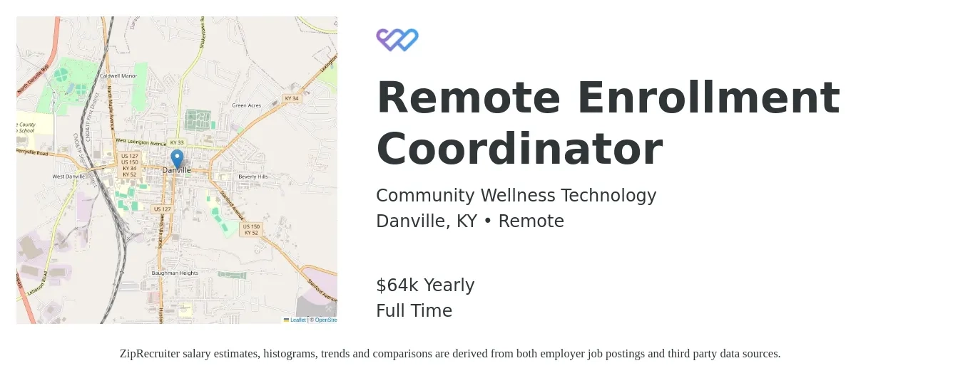 Community Wellness Technology job posting for a Remote Enrollment Coordinator in Danville, KY with a salary of $64,999 Yearly with a map of Danville location.