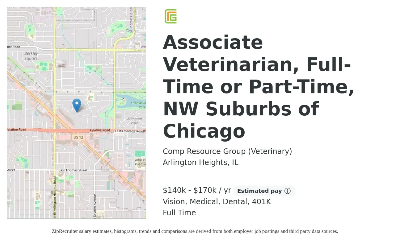 Comp Resource Group (Veterinary) job posting for a Associate Veterinarian, Full-Time or Part-Time, NW Suburbs of Chicago in Arlington Heights, IL with a salary of $140,000 to $170,000 Yearly and benefits including 401k, dental, medical, and vision with a map of Arlington Heights location.