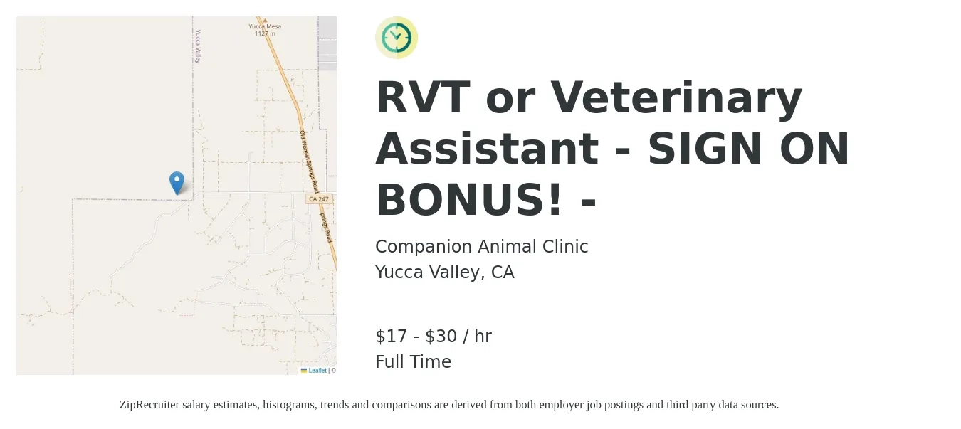 Companion Animal Clinic job posting for a RVT or Veterinary Assistant - SIGN ON BONUS! - in Yucca Valley, CA with a salary of $18 to $32 Hourly with a map of Yucca Valley location.