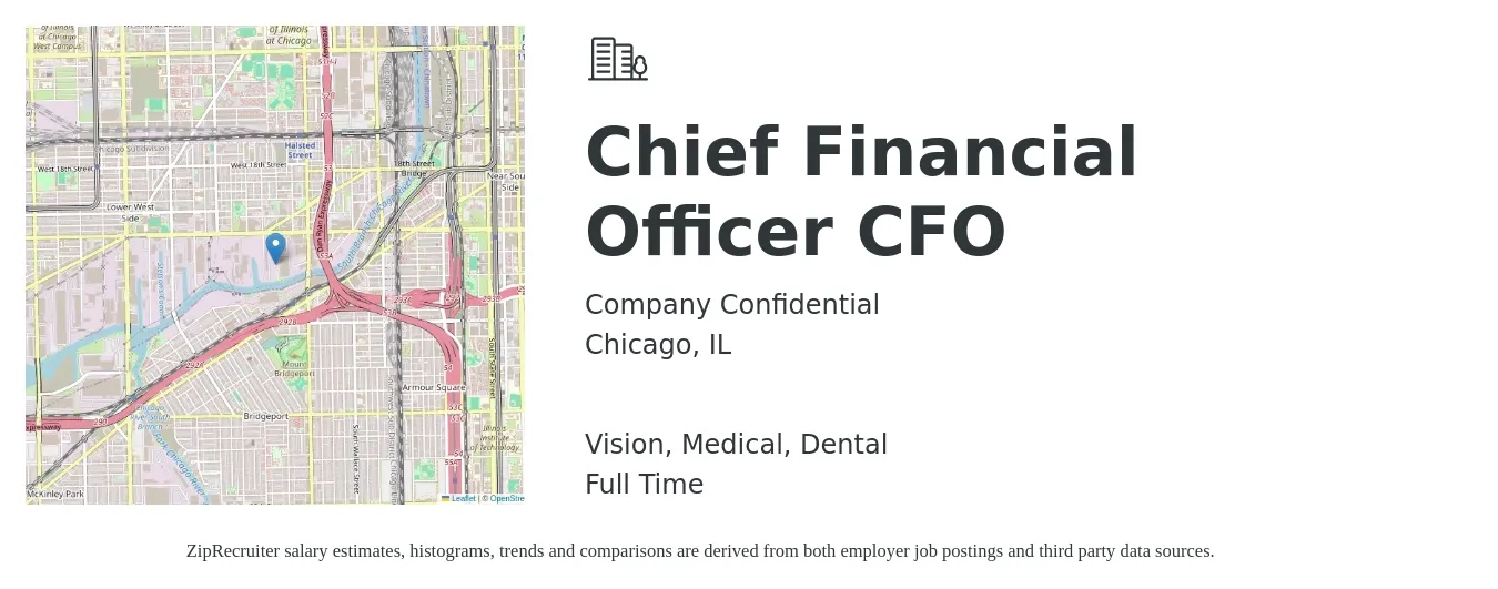 Company Confidential job posting for a Chief Financial Officer CFO in Chicago, IL with a salary of $145,200 to $412,100 Yearly and benefits including retirement, vision, dental, life_insurance, medical, and pto with a map of Chicago location.