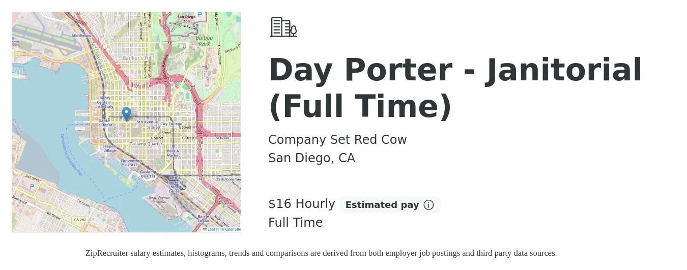 Company Set Red Cow job posting for a Day Porter - Janitorial (Full Time) in San Diego, CA with a salary of $17 Hourly with a map of San Diego location.
