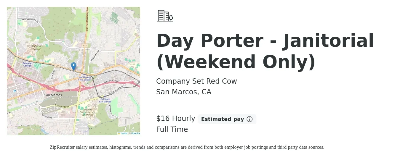 Company Set Red Cow job posting for a Day Porter - Janitorial (Weekend Only) in San Marcos, CA with a salary of $17 Hourly with a map of San Marcos location.