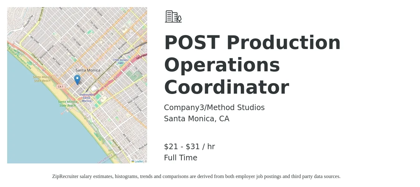 Company3/Method Studios job posting for a POST Production Operations Coordinator in Santa Monica, CA with a salary of $22 to $33 Hourly with a map of Santa Monica location.