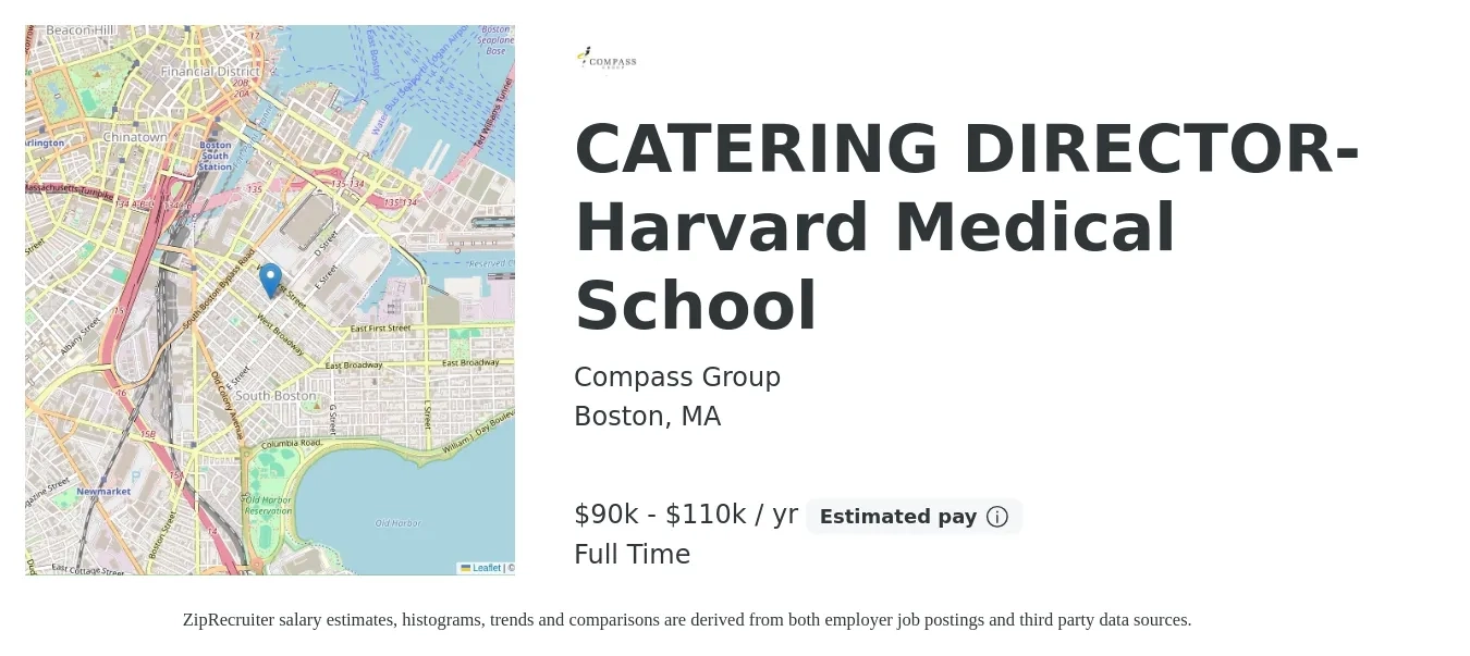 Compass Group job posting for a CATERING DIRECTOR- Harvard Medical School in Boston, MA with a salary of $90,000 to $100,000 Yearly with a map of Boston location.
