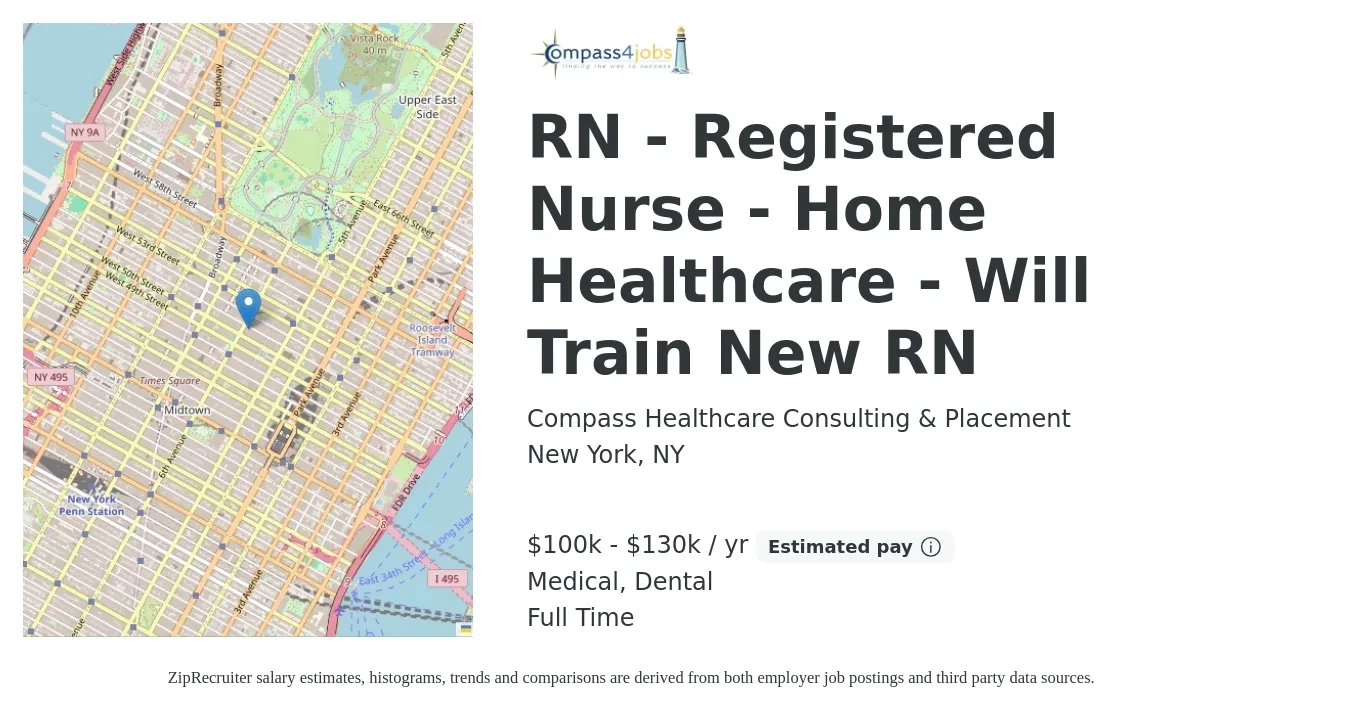 Compass Healthcare Consulting & Placement job posting for a RN - Registered Nurse - Home Healthcare - Will Train New RN in New York, NY with a salary of $100,000 to $130,000 Yearly and benefits including dental, life_insurance, medical, pto, and retirement with a map of New York location.