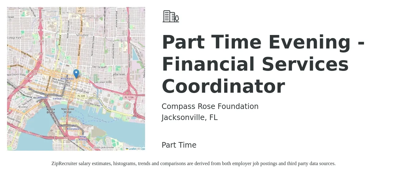 Compass Rose Foundation job posting for a Part Time Evening - Financial Services Coordinator in Jacksonville, FL with a salary of $20 to $30 Hourly with a map of Jacksonville location.